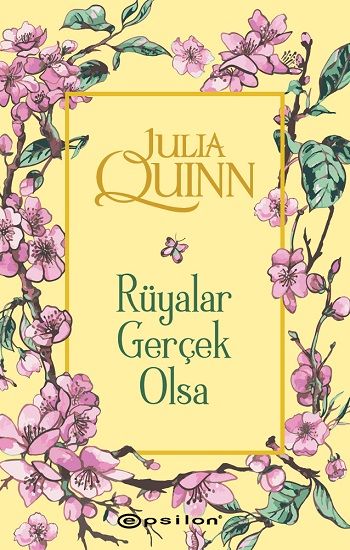 Rüyalar Gerçek Olsa - Julia Quinn, Roman Öykü Türkçe kitap kapağı