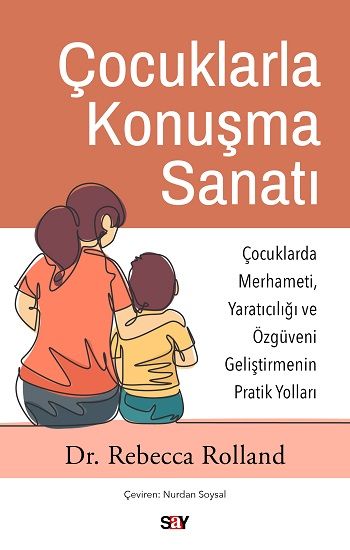 Çocuklarla Konuşma Sanatı - Say Yayınları Kitap