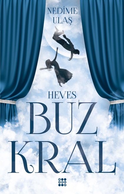 Buz Kralı - 1 Heves - Dokuz Yayınları Kitap