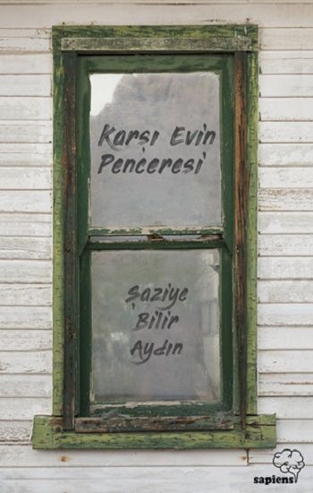 Karşı Evin Penceresi - Sapiens Yayınları Kitap