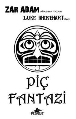 Piç Fantazi Luke Rhinehart Türkçe kitap kapağı