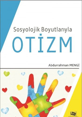 Sosyolojik Boyutlarıyla Otizm - Anı Yayıncılık Kitap