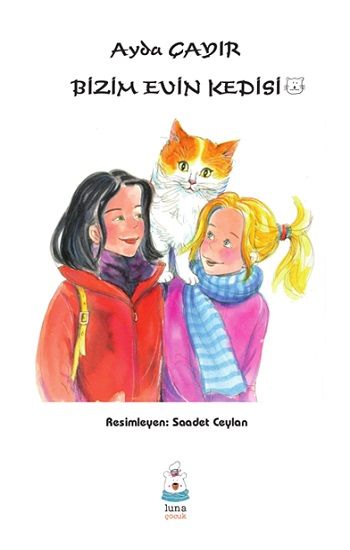 Bizim Evin Kedisi - Luna Yayınları Kitap