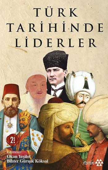 Türk Tarihinde Liderler - Yeditepe Yayınevi Kitap