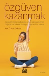 Özgüven Kazanmak - Arkadaş Yayınları Kitap