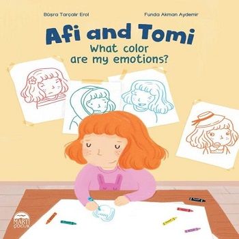 Afi and Tomi - What Color are My Emotions? - Martı Çocuk Yayınları Kitap