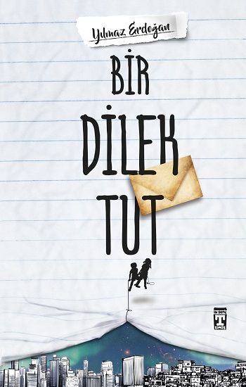 Bir Dilek Tut - Genç Timaş Kitap