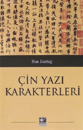 Çin Yazı Karakterleri - Kaynak Yayınları Kitap