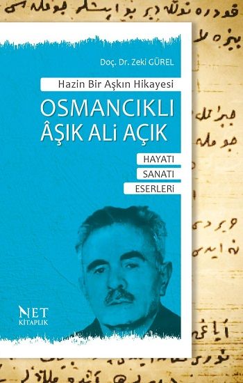 Hazin Bir Aşkın Hikayesi Osmancıklı Aşık Ali Açık - Net Kitaplık Yayıncılık Kitap