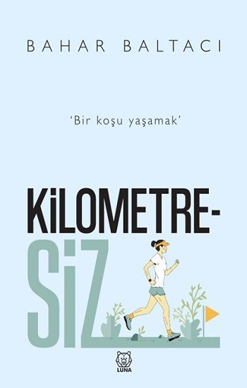 Kilometresiz - Luna Yayınları Kitap
