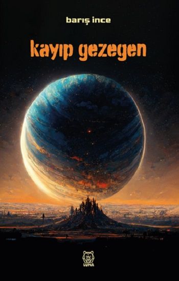 Kayıp Gezegen - Luna Yayınları Kitap