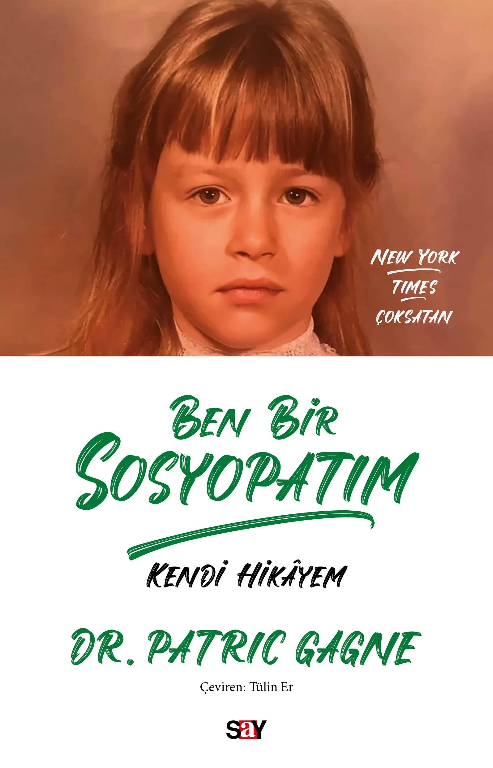 Ben Bir Sosyopatım - Say Yayınları Kitap
