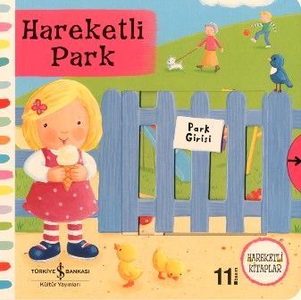 Hareketli Park - İş Bankası Kültür Yayınları Kitap