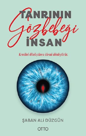 Tanrı'nın Gözbebeği İnsan - Otto Yayınları Kitap