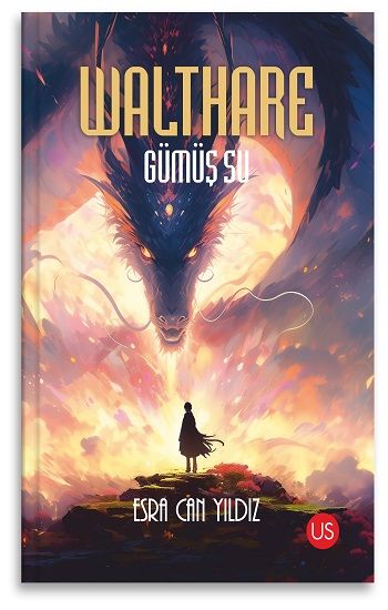 Walthare – Gümüş su - Us Yayınları Kitap