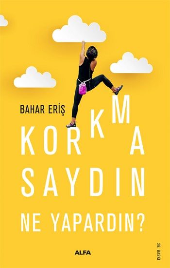 Korkmasaydın Ne Yapardın? - Alfa Yayınları Kitap