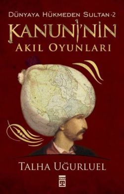 Kanuni’nin Akıl Oyunları - Timaş Yayınları Kitap