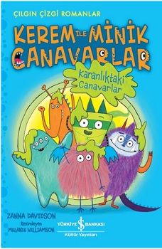 Kerem ile Minik Canavarlar-Karanlıktaki Canavarlar - İş Bankası Kültür Yayınları Kitap