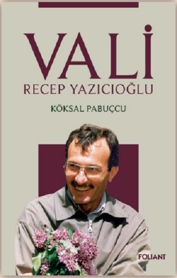 Vali - Recep Yazıcıoğlu - Foliant Yayınları Kitap