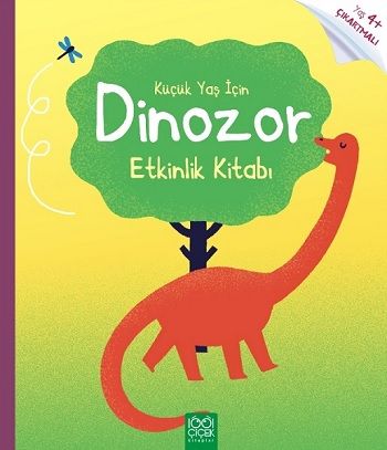 Küçüklere Dinozor Etkinlik Kitabı - 1001 Çiçek Kitaplar Kitap