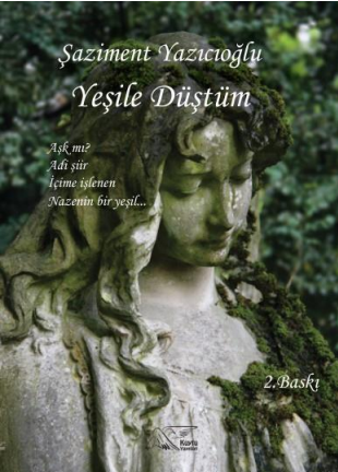 Yeşile Düştüm - Kuytu Yayınları Kitap