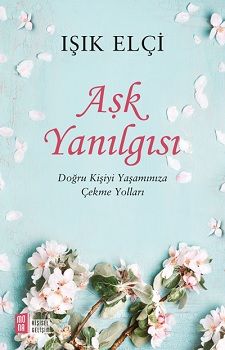 Aşk Yanılgısı - Mona Kitap Kitap