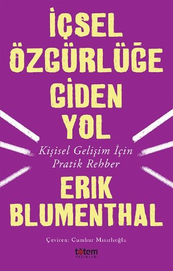 İçsel Özgürlüğe Giden Yol - Totem Yayınları Kitap