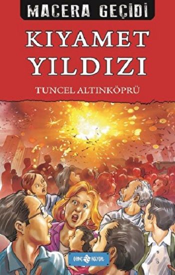 Kıyamet Yıldızı - Macera Geçidi 22 - Genç Hayat Kitap