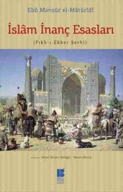 İslam İnanç Esasları - Bilge Kültür Sanat Kitap