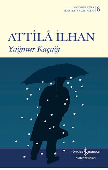 Yağmur Kaçağı - İş Bankası Kültür Yayınları Kitap