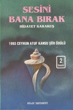 Sesini Bana Bırak Bütün Eserleri 1 - Bilgi Yayınevi Kitap