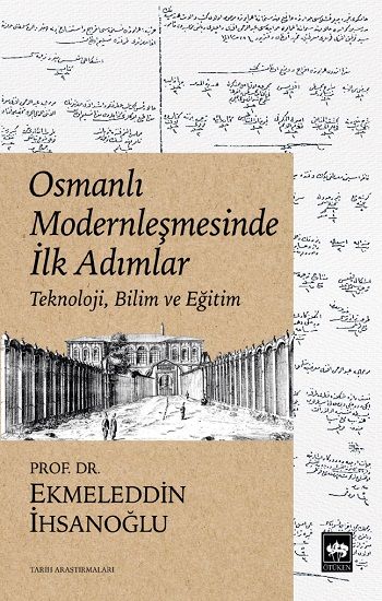 Osmanlı Modernleşmesinde İlk Adımlar - Ötüken Neşriyat Kitap