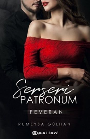 Serseri Patronum - Feveran - Epsilon Yayınları Kitap