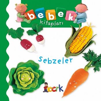 Sebzeler - Bebek Kitapları - Bıcırık Yayınları Kitap