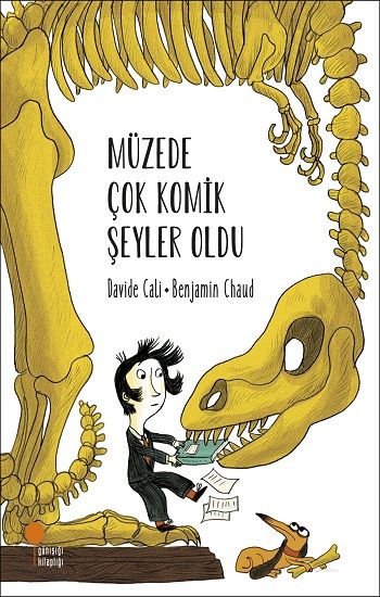 Müzede Çok Komik Şeyler Oldu - Günışığı Kitaplığı Kitap