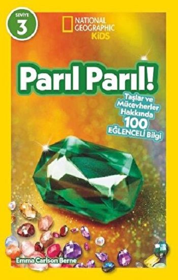 NATINONAL GEOGRAPHIC KIDS - PARIL PARIL -Taşlar ve Mücevherler Hakkında 100 Eğlenceli Bilgi - Beta Kids Kitap