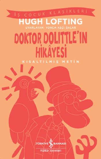 Doktor Dolittle’in Hikayesi - İş Bankası Kültür Yayınları Kitap