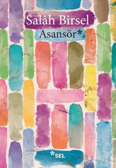 Asansör - Sel Yayıncılık Kitap