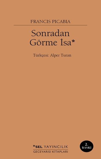 Sonradan Görme İsa - Sel Yayıncılık Kitap