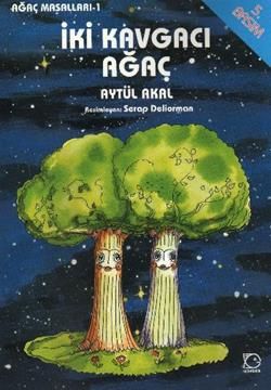 İki Kavgacı Ağaç - Uçanbalık Yayıncılık Kitap