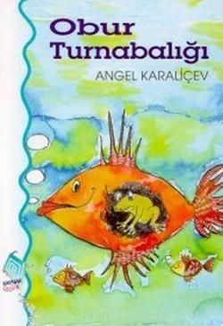 Obur Turnabalığı - Kaynak Çocuk Yayınları Kitap