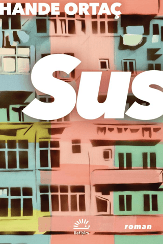 Sus - İletişim Yayınları Kitap