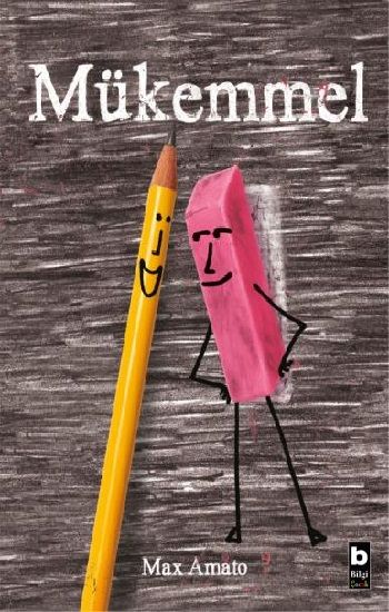 Mükemmel - Bilgi Yayınevi Çocuk Kitap