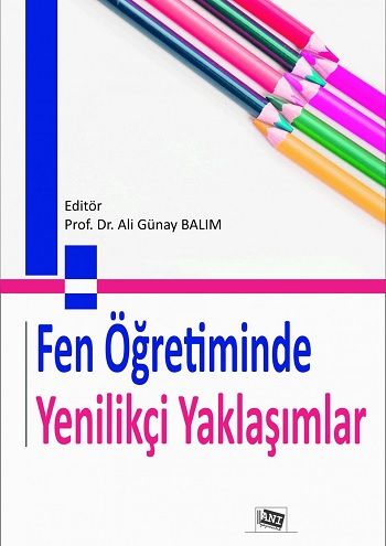 Fen Öğretiminde Yenilikçi Yaklaşımlar - Anı Yayıncılık Kitap