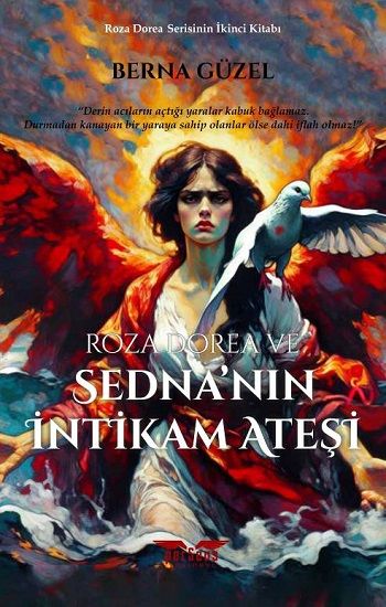 Roza Dorea ve Sedna’nın İntikam Ateşi - Perseus Kitap