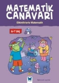 Matematik Canavarı - Etkinliklerle Matematik 6-7 Yaş - Mavi Kelebek Yayınları Kitap