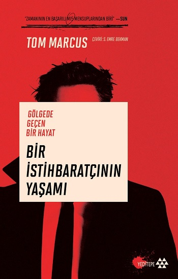 Bir İstihbaratçının Yaşamı  - Gölgede Geçen Bir Hayat - Yeditepe Yayınevi Kitap