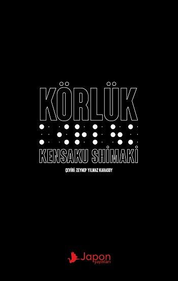 Körlük - Japon Yayınları Kitap