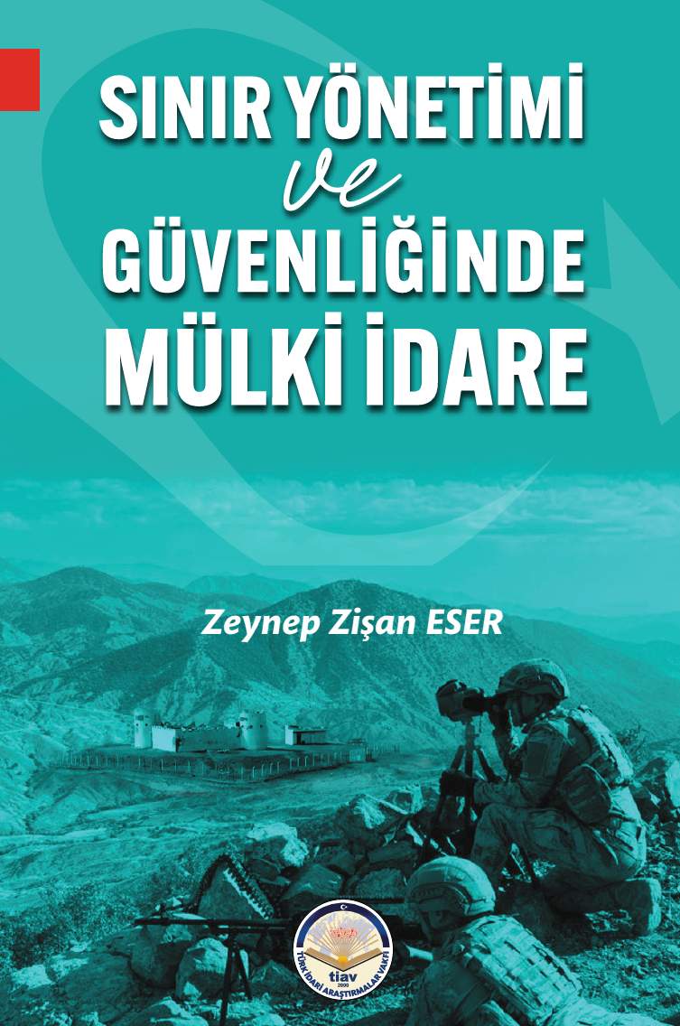 Sınır Yönetimi Ve Güvenliğinde Mülki İdare - Tiav Kitap