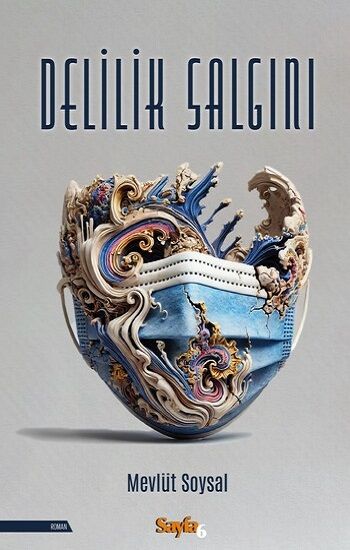 Delilik Salgını - Sayfa6 Yayınları Kitap